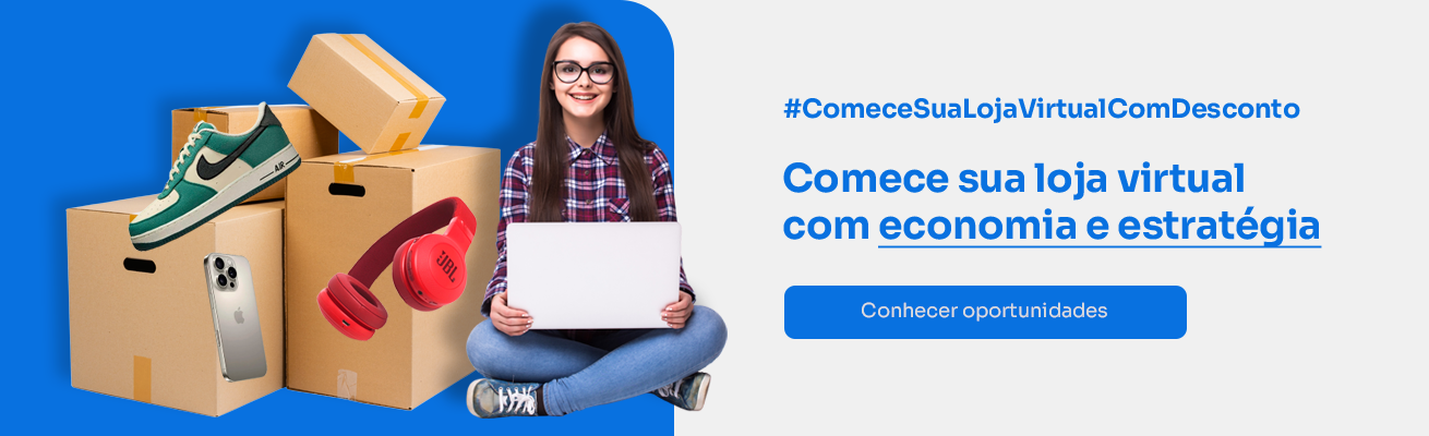 Comece sua Loja Virtual com Desconto