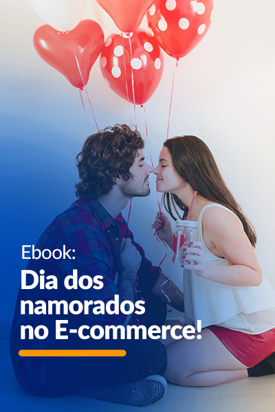 E-book: Dia dos namorados no E-commerce - E-book DevRocket