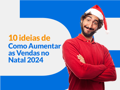 Blog DevRocket - 10 Ideais de Como Aumentar as Vendas no Natal 2024