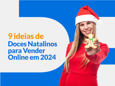 Blog DevRocket - 9 Ideias de Doces Natalinos para Vender Online em 2024