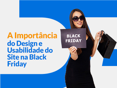 Blog DevRocket - A Importância do Design e Usabilidade do Site na Black Friday