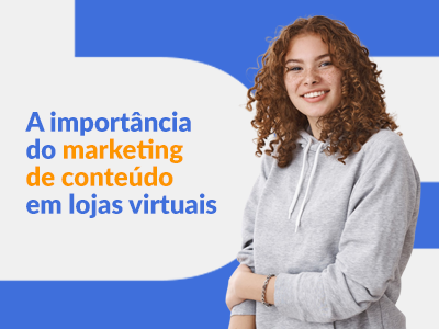 Blog DevRocket - A importância do marketing de conteúdo em lojas virtuais