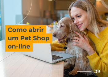 Blog DevRocket - Como abrir um Pet Shop on-line