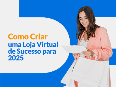 Blog DevRocket - Como Criar uma Loja Virtual de Sucesso para 2025