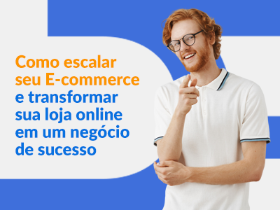 Blog DevRocket - Como escalar seu E-commerce e transformar sua loja online em um negócio de sucesso