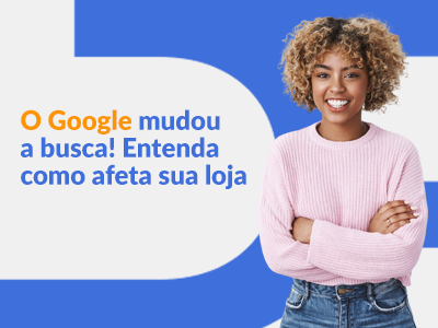 Blog DevRocket - Como o Google está mudando a busca por produtos e o que isso significa para seu e-commerce