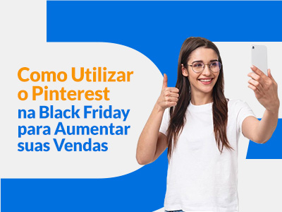 Blog DevRocket - Como Utilizar o Pinterest na Black Friday para Aumentar suas Vendas