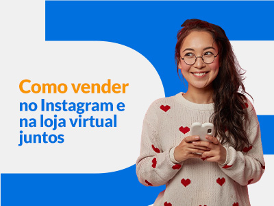 Blog DevRocket - Como vender no Instagram e na loja virtual juntos