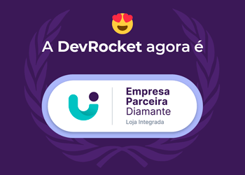 Blog DevRocket - DevRocket é Parceiro Diamante na Loja Integrada