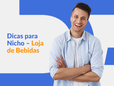 Blog DevRocket - Dicas para nicho: Loja de Bebidas