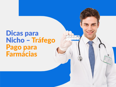 Blog DevRocket - Dica de Nicho: Tráfego Pago para Farmácias