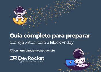 Blog DevRocket - Guia completo para preparar sua loja virtual para a Black Friday