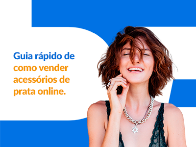 Blog DevRocket - Guia rápido de como vender acessórios de prata online