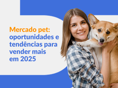 Blog DevRocket - Mercado Pet: Oportunidades e Tendências para Vender Mais em 2025