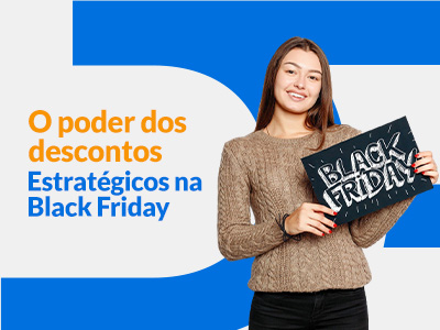 Blog DevRocket - O poder dos descontos estratégicos na Black Friday: como maximizar suas vendas e engajamento