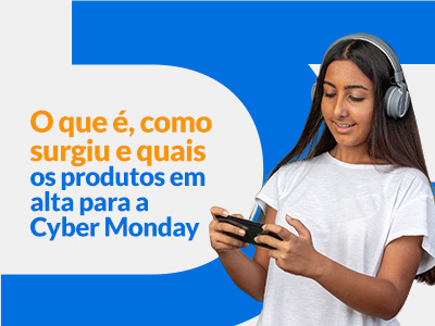 Blog DevRocket - O que é, como surgiu e quais os produtos em alta para a Cyber Monday