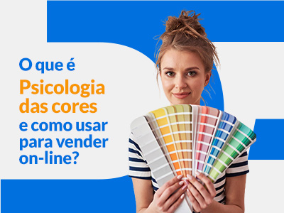 Blog DevRocket - O que é psicologia das cores e como usar para vender on-line?