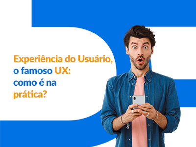 Blog DevRocket - O que significa Experiência do Usuário na prática?