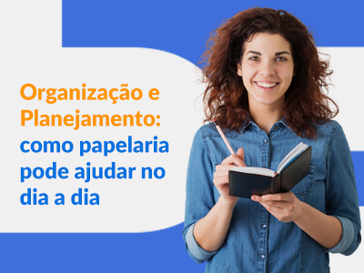 Blog DevRocket - Organização e Planejamento: Como a Papelaria Pode Ajudar no Dia a Dia