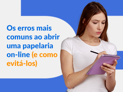 Blog DevRocket - Os Erros Mais Comuns ao Abrir uma Papelaria On-line (e Como Evitá-los)