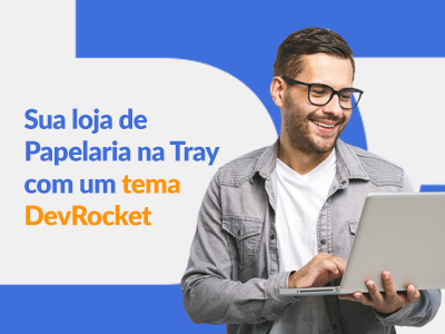 Blog DevRocket - Sua loja de Papelaria na Tray com um tema DevRocket