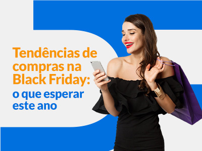 Blog DevRocket - Tendências de compras na Black Friday: o que esperar este ano