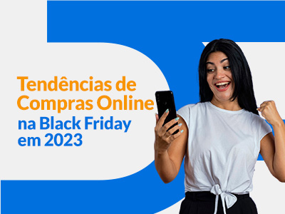 Blog DevRocket - Tendências de Compras Online na Black Friday em 2023