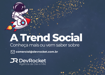 Blog DevRocket - Trend Social: A Revolução nas Redes Sociais impulsionada pela DevRocket