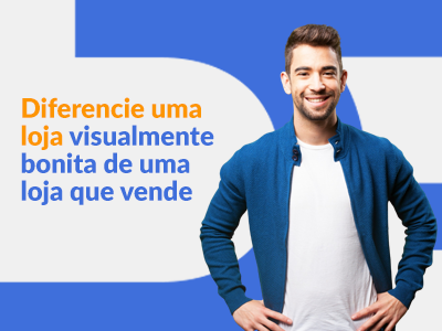 Blog DevRocket - Você sabe o que diferencia uma loja visualmente bonita de uma loja que vende?
