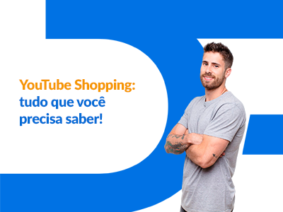 Blog DevRocket - YouTube Shopping: Como Transformar Visualizações em Vendas com a Integração Correta